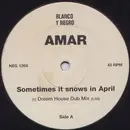 12inch Vinyl Single - Amar - Sometimes It Snows In April
