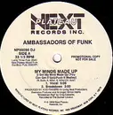12'' - Ambassadors Of Funk - My Minds Made Up - Promo