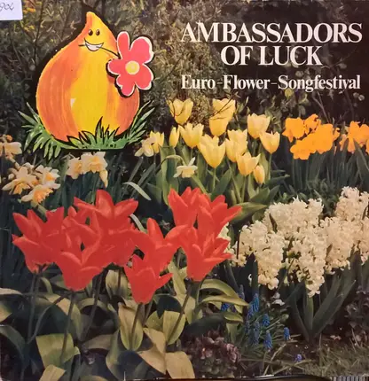 Ambassadors Of Luck - Euro-Flower-Songfestival