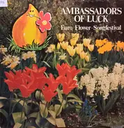 Ambassadors Of Luck - Euro-Flower-Songfestival