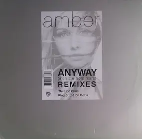 Amber - Anyway (Men Are From Mars) (Remixes)