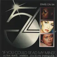 Amber, Jocelyn Enriquez (stars On 54) Ultra Nate - If You Could Read My Mind