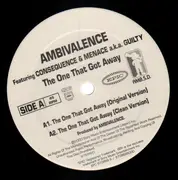 12'' - Ambivalence - The One That Got Away / This Is What You Get