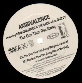 Ambivalence - The One That Got Away / This Is What You Get