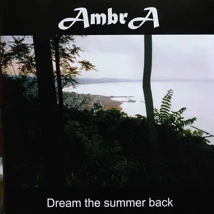 AmbrA - Dream The Summer Back