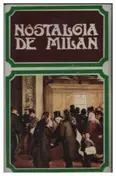 Ambrogio Milani E Gianni Traversi - Nostalgia De Milan