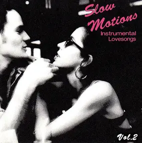 Ambros Seelos - Slow Motions (Instrumental Lovesongs Vol. 2)