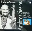 LP - Ambros Seelos - The Man With The Saxophon