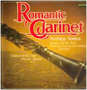 Ambros Seelos - Romantic Clarinet