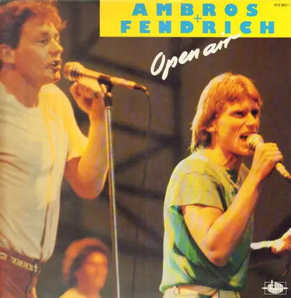 Ambros und Fendrich - Open Air