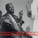 Double LP - Ambrose Adekoya Campbell - London Is The Place For Me 3