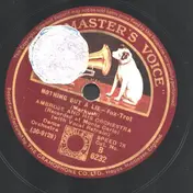 Ambrose and His Orchestra - Nothing But a Lie / Wrap Your Arms Around Me