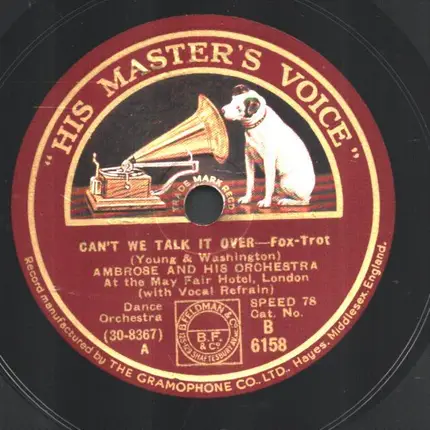 Ambrose and His Orchestra - Can't We Talk It Over? / Was That The Human Thing To Do
