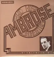 Ambrose & His Orchestra - I Only Have Eyes For You