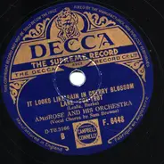 Ambrose and his Orchestra - It Looks Like Rain In Cherry Blossom Lane / Too Marvellous For Words
