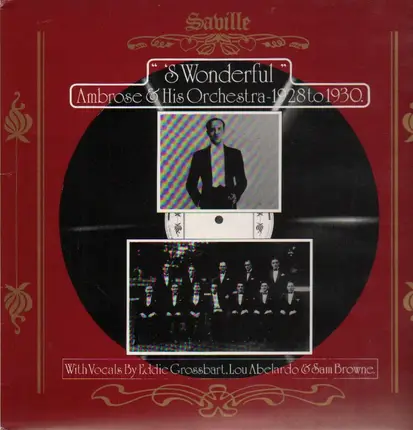 Ambrose and his Orchestra - 'S Wonderful - 1928 to 1930
