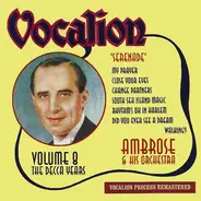 Ambrose & His Orchestra - Serenade (Volume 8 - The Decca Years)