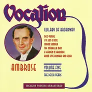 Ambrose & His Orchestra - Volume 5 - Lullaby Of Broadway - The Decca Years