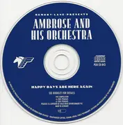 CD - Ambrose & His Orchestra - Happy Days Are Here Again