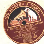 Ambrose & His Orchestra - My Baby Just Cares For Me / A Girl Friend Of A Boy Friend Of Mine