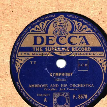 Ambrose & His Orchestra - Symphony / On The Atchison Topeka And The Santa Fe
