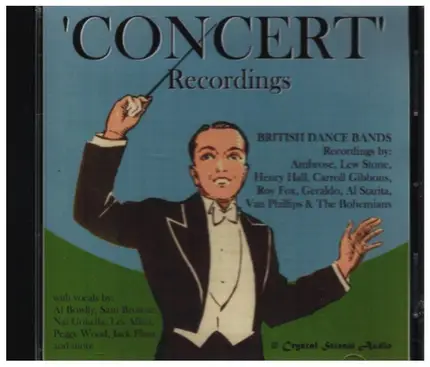 Ambrose / Lew Stone / Henry Hall a.o. - Concert Recordings