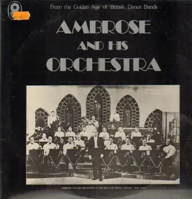 Ambrose & His Orchestra - Ambrose and his Orchestra