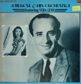 Ambrose & His Orchestra - Ambrose & His Orchestra Featuring Vera Lynn