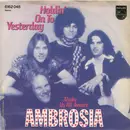 7inch Vinyl Single - Ambrosia - Holdin' On To Yesterday