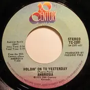 Ambrosia - Holdin' On To Yesterday