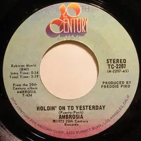 Ambrosia - Holdin' On To Yesterday