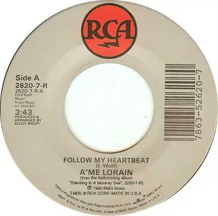 A'me Lorain - Follow My Heartbeat / Whole Wide World