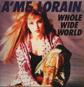 12inch Vinyl Single - A'me Lorain - Whole Wide World