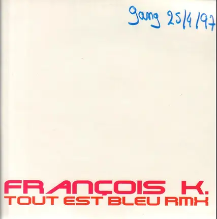 Âme Strong - Tout Est Bleu (François K. Remix)