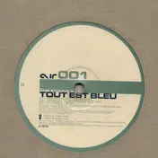 Ame Strong - Tout Est Bleu (The 16B Remixes)