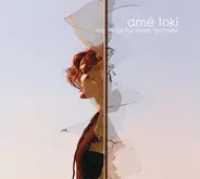 Amé Toki - No Maps for These Territories