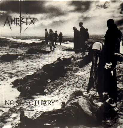 AMEBIX - NO SANCTUARY - LP+7'
