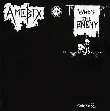 Amebix - Who's The Enemy