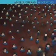 Amelia Curran - Spectators