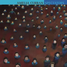 Amelia Curran - Spectators