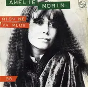 7inch Vinyl Single - Amélie Morin - Rien Ne Va Plus / 33