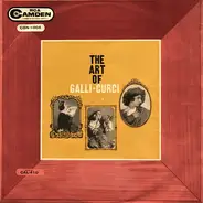 Amelita Galli-Curci - The Art Of Galli-Curci