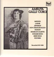 Amelita Galli-Curci - Amelita Galli-Curci