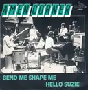 7inch Vinyl Single - Amen Corner - Bend Me Shape Me / Hello Suzie