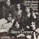 7inch Vinyl Single - Amen Corner - Hello Susie / Evil Man's Gonna Win