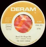 7inch Vinyl Single - Amen Corner - Bend Me Shape Me