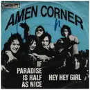 7inch Vinyl Single - Amen Corner - If Paradise Is Half As Nice / Hey Hey Girl