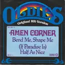 7'' - Amen Corner - Bend Me Shape Me  /  (If Paradise Is) Half As Nice