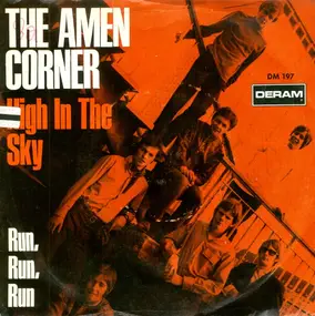 Amen Corner - High In The Sky / Run, Run, Run