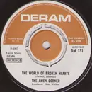 7'' - Amen Corner - The World Of Broken Hearts